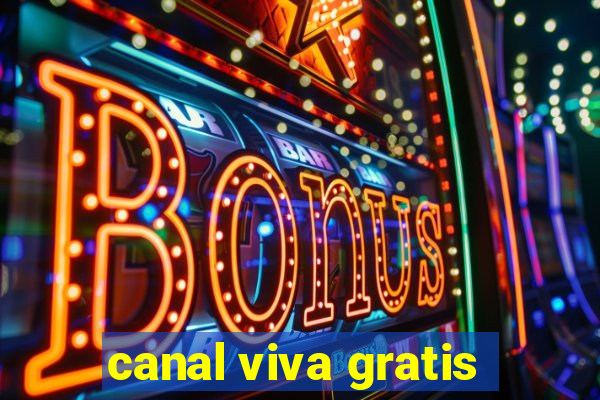 canal viva gratis